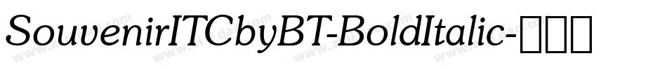 SouvenirITCbyBT-BoldItalic字体转换