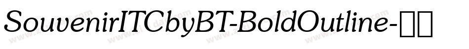 SouvenirITCbyBT-BoldOutline字体转换