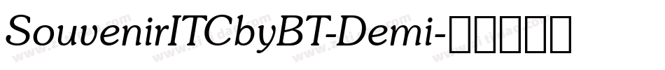 SouvenirITCbyBT-Demi字体转换