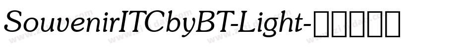 SouvenirITCbyBT-Light字体转换