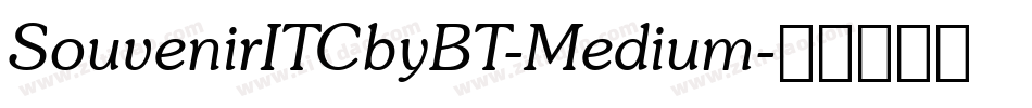 SouvenirITCbyBT-Medium字体转换