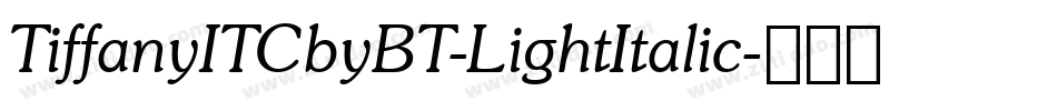 TiffanyITCbyBT-LightItalic字体转换