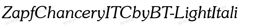 ZapfChanceryITCbyBT-LightItalic字体转换
