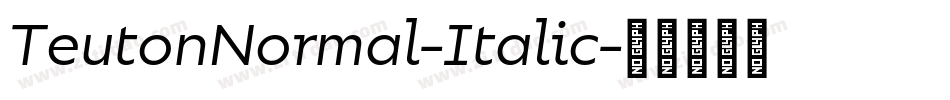 TeutonNormal-Italic字体转换