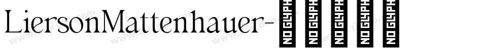 LiersonMattenhauer字体转换