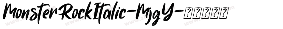 MonsterRockItalic-MjgY字体转换