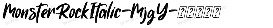 MonsterRockItalic-MjgY字体转换