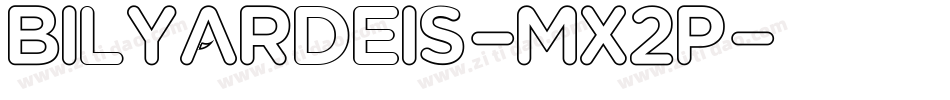Bilyardeis-Mx2p字体转换