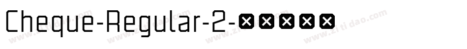 Cheque-Regular-2字体转换
