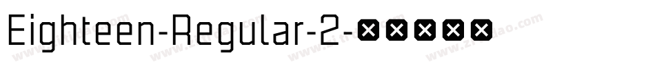 Eighteen-Regular-2字体转换
