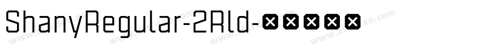 ShanyRegular-2Rld字体转换
