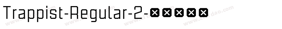 Trappist-Regular-2字体转换