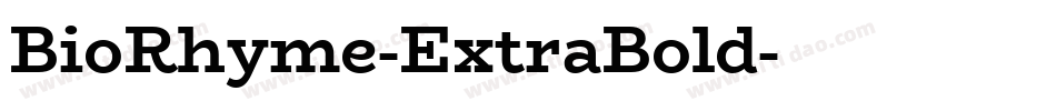 BioRhyme-ExtraBold字体转换