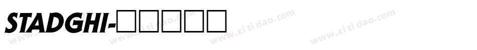 STADGHI字体转换