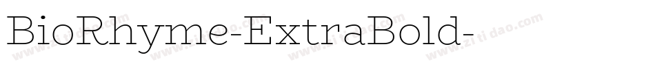 BioRhyme-ExtraBold字体转换