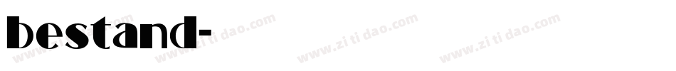 bestand字体转换