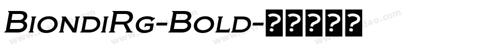 BiondiRg-Bold字体转换