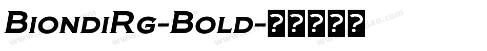 BiondiRg-Bold字体转换
