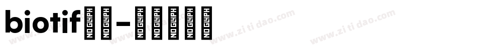 biotif字体字体转换