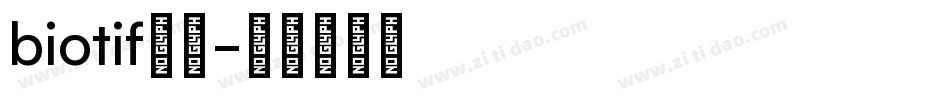 biotif字体字体转换