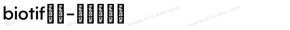 biotif字体字体转换