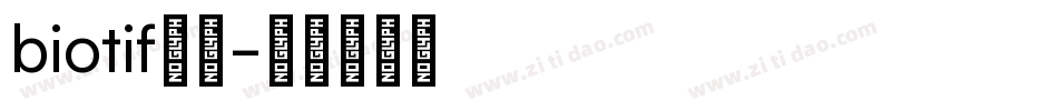 biotif字体字体转换