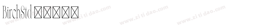 BirchStd字体转换