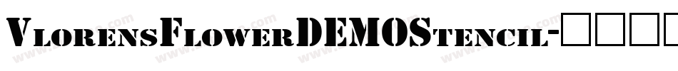 VlorensFlowerDEMOStencil字体转换