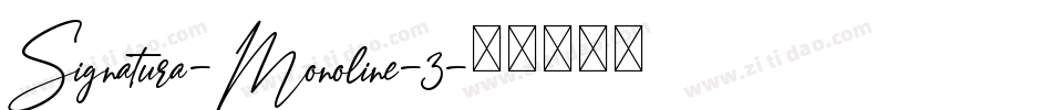 Signatura-Monoline-3字体转换