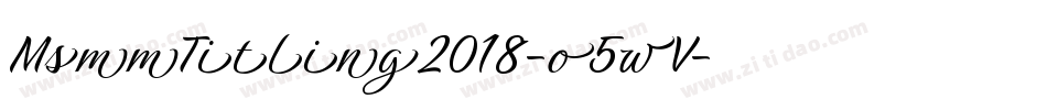 MsmmTitling2018-o5wV字体转换