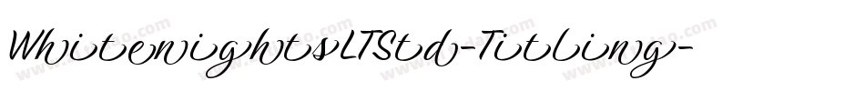WhitenightsLTStd-Titling字体转换