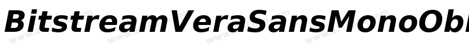 BitstreamVeraSansMonoOblique-A8a2字体转换 BitstreamVeraSansMonoOblique-A8a2字体转换