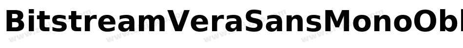 BitstreamVeraSansMonoOblique-A8a2字体转换 BitstreamVeraSansMonoOblique-A8a2字体转换