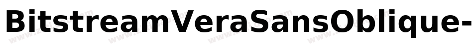 BitstreamVeraSansOblique-zmwa字体转换 BitstreamVeraSansOblique-zmwa字体转换