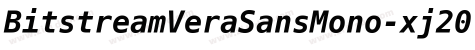 BitstreamVeraSansMono-xj20字体转换