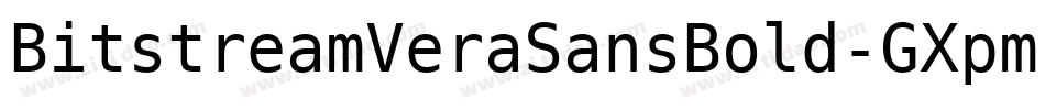 BitstreamVeraSansBold-GXpm字体转换 BitstreamVeraSansBold-GXpm字体转换
