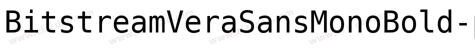 BitstreamVeraSansMonoBold-pq1a字体转换 BitstreamVeraSansMonoBold-pq1a字体转换