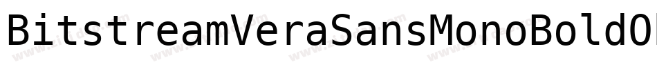 BitstreamVeraSansMonoBoldOblique-DMZm字体转换