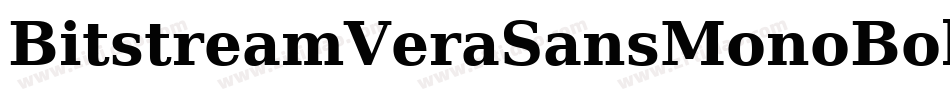 BitstreamVeraSansMonoBold-pq1a字体转换 BitstreamVeraSansMonoBold-pq1a字体转换