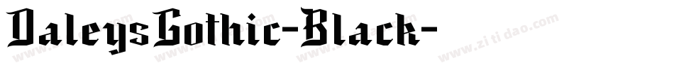 DaleysGothic-Black字体转换