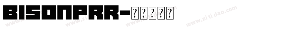 BISONPRR字体转换