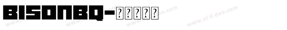BisonBQ字体转换