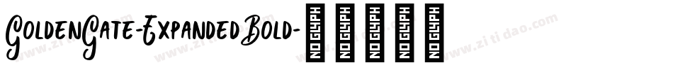 GoldenGate-ExpandedBold字体转换