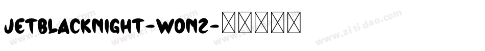 JetBlackNight-Wonz字体转换
