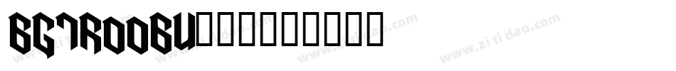 BGTR00BU手机版字体转换