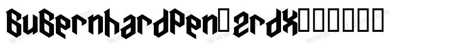 BuBernhardPen-2rdX字体转换