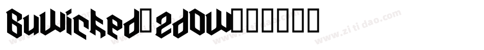 BuWicked-2dOW字体转换