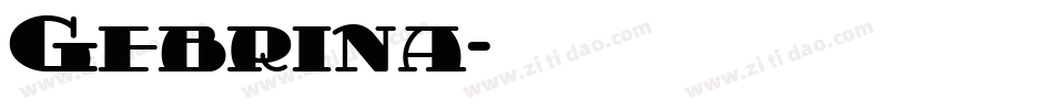 Gebrina字体转换