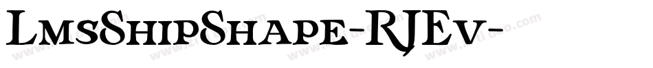 LmsShipShape-RJEv字体转换