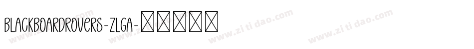 BlackboardRovers-zLga字体转换 BlackboardRovers-zLga字体转换